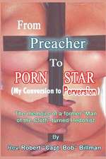 From Preacher To Porn Star