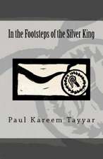 In the Footsteps of the Silver King: A Book for Runners and Future Runners