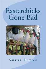 Easterchicks Gone Bad: Seeking First the Kingdom of God in a World of Distractions