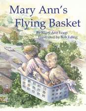 Mary Ann's Flying Basket