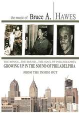 Growing Up in the Sound of Philadelphia