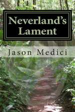 Neverland's Lament