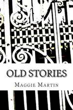 Old Stories