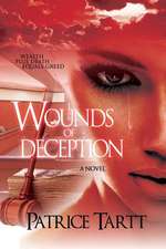 Wounds of Deception