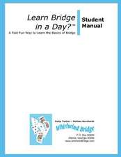 Learn Bridge in a Day? Student Manual