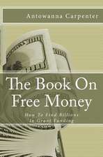 The Book on Free Money