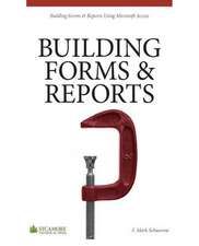 Building Forms & Reports