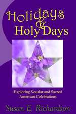 Holidays and Holy Days