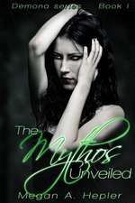 The Mythos Unveiled