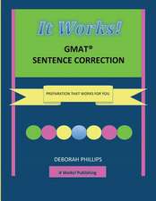 It Works! GMAT Sentence Correction