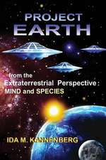 Project Earth from the Extraterrestrial Perspective