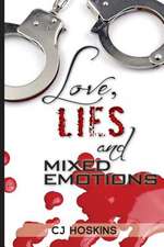 Love, Lies & Mixed Emotions