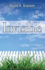 Invisible