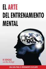 El Arte del Entrenamiento Mental