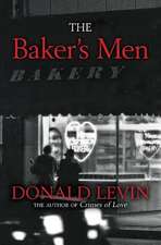 The Baker's Men