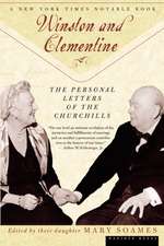 Winston And Clementine: The Personal Letters of the Churchills