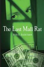 The Last Mall Rat