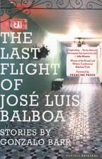 The Last Flight Of Jose Luis Balboa