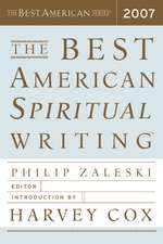 The Best American Spiritual Writing 2007