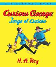 Jorge el curioso/Curious George Bilingual Edition