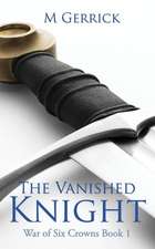 The Vanished Knight