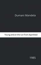 Young And On the Run From Apartheid