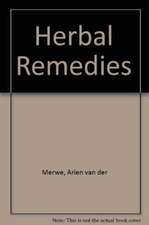 Merwe, A: Herbal Remedies