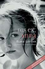 Dis Ek, Anna