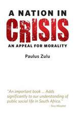 A Nation in Crisis: An Appeal for Morality