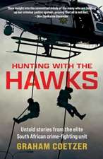 Hunting With The Hawks