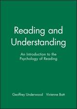 Reading and Understanding – An Introduction to the Psychology of Reading