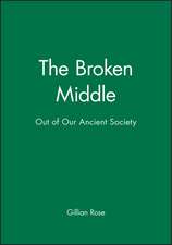 The Broken Middle: Out of our Ancient Society