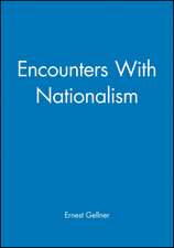 Encounters with Nationalism