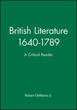 British Literature 1640–1789: A Critical Reader