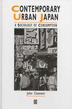 Contemporary Urban Japan – A Sociology of Consumption