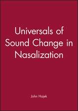 Universals of Sound Change in Nasalization