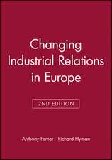 Changing Industrial Relations 2e