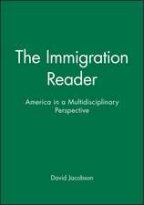 Immigration Reader – America in a Multidisciplinary Perspective