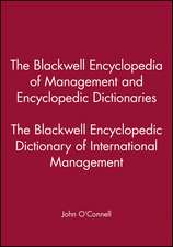 The Blackwell Encyclopedic Dictionary of Internati onal Management