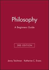 Philosophy – A Beginner′s Guide 3e