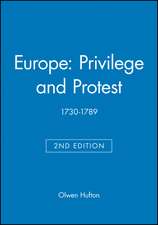 Europe: Privilege and Protest 1730–1789, Second Ed ition