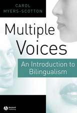 Multiple Voices: An Introduction to Bilingualism