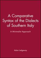 A Comparative Syntax of the Dialects of Southern Italy – A Minimalist Approach