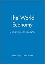 The World Economy: Global Trade Policy 2000