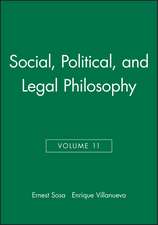 Social, Political and Legal Philosophy – Philosophical Issues V11