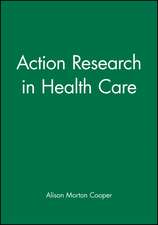 Action Research in Health Care