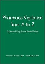 Pharmaco–Vigilance from A to Z