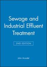 Sewage and Industrial Effluent Treatment 2e