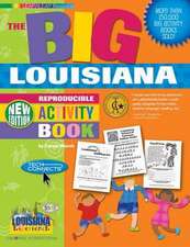 The Big Louisiana Reproducible Activity Book: New Version