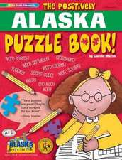 The Positively Alaska Puzzle Book